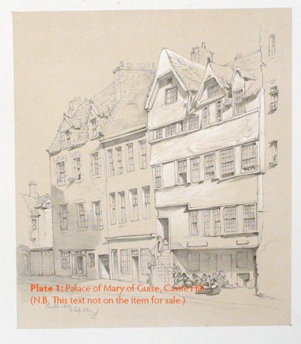 Plate 1: Palace of Mary of Guise