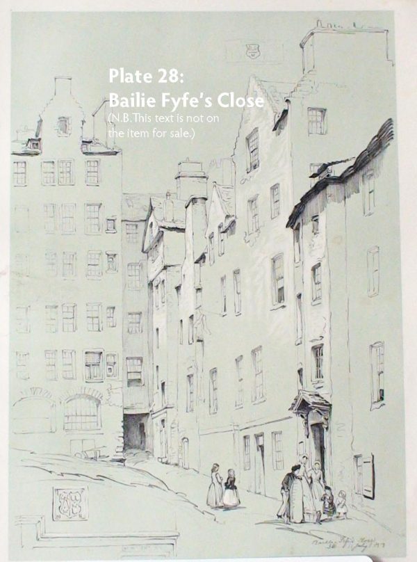 Plate 28: Bailie Fyfe’s Close, 1853