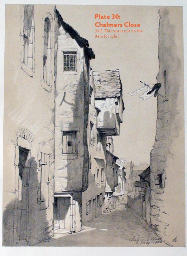 Plate 30: Chalmers’s Close, 1850