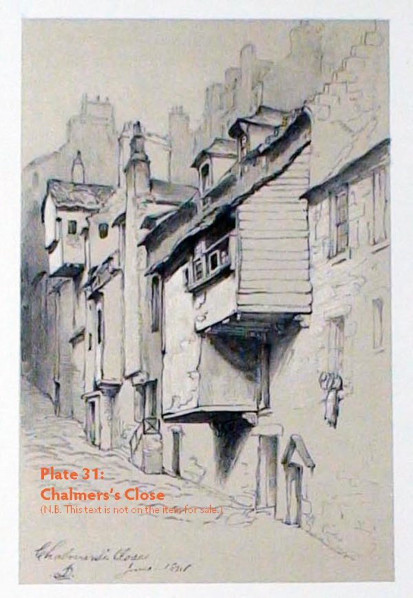 Plate 31: Chalmers’s Close, 1848