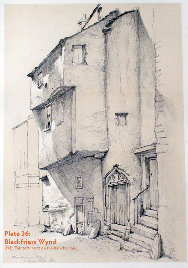 Plate 36: Blackfriars Wynd, 1857