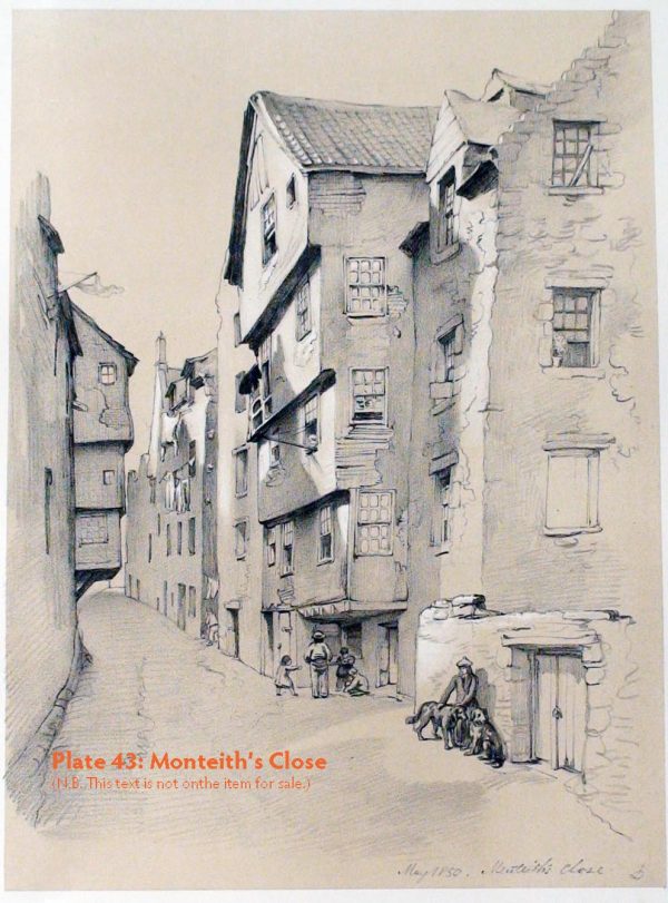 Plate 43: Monteith’s Close, 1850