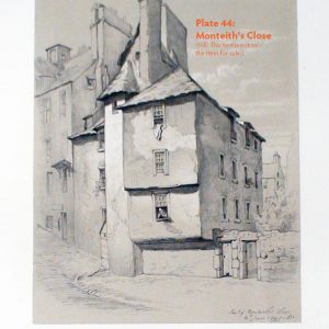 Plate 44: Monteith’s Close, 1848