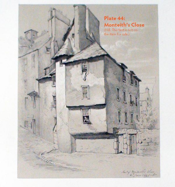 Plate 44: Monteith’s Close, 1848