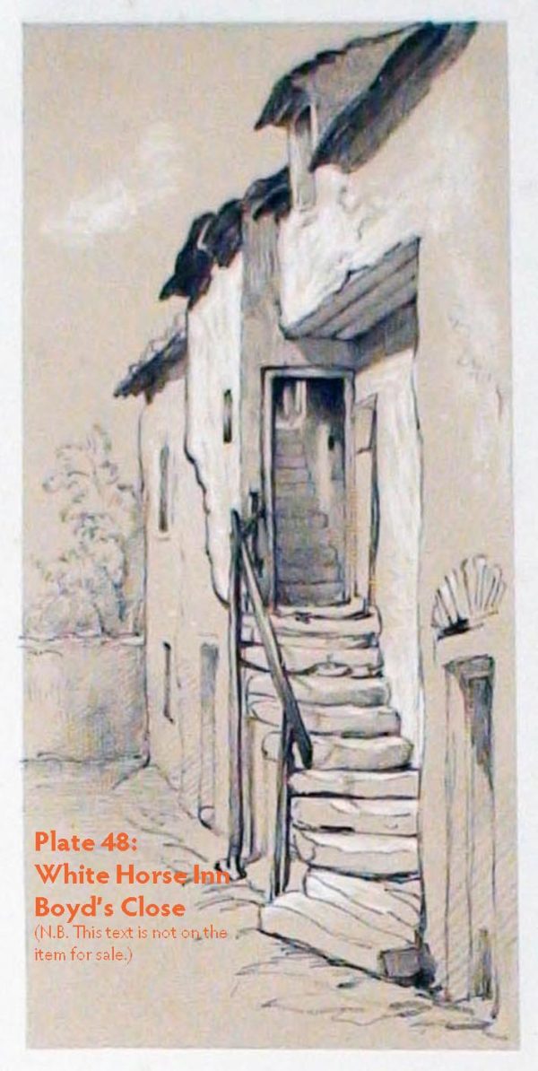 Plates 48 & 49: White Horse Inn, Boyd’s Close, 1848