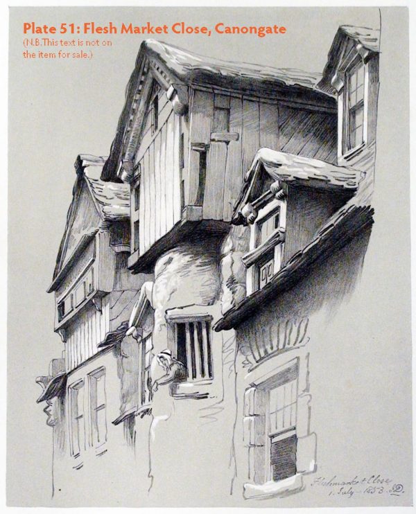 Plate 51: Flesh Market Close, Canongate, 1853
