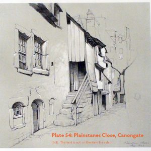 Plate 54: Plainstanes Close, Canongate, 1848