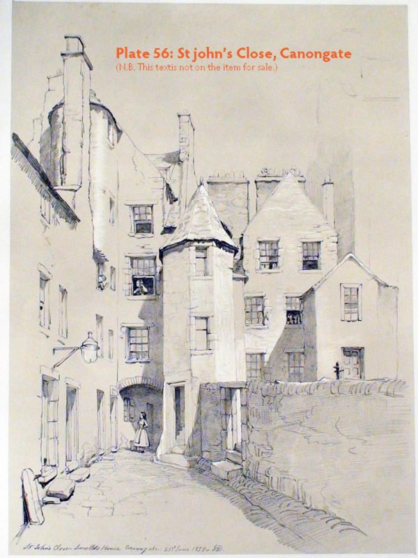 Plate 56: St John’s Close, Canongate, 1858