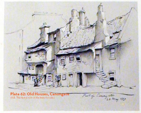 Plates 62 & 63 Old Houses, Canongate, 1857 & 1840s