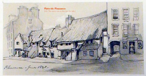 Plates 66, 67 & 68: Pleasance, near Holyrood