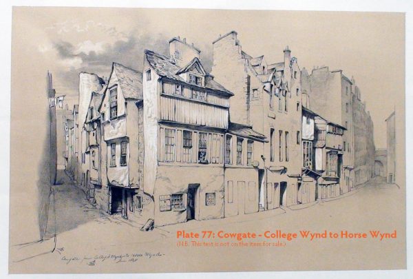 Plate No. 77: Cowgate - College Wynd to Horse Wynd, 1848