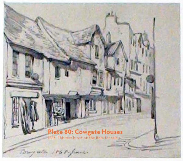 Plates 80, 81 & 82: Cowgate houses, 1848