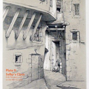 Plate 9: Sellar’s Close, 1852